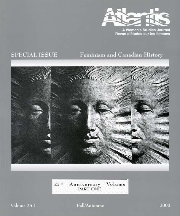 					View Vol. 25 No. 1 (2000): Special Issue: Feminism and Canadian History (25th anniversary volume part one)
				